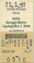 Zürich Melide Maroggia-Melano Capolaga-Riva S. Vitale via Gotthard retour - Fahrkarte