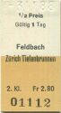 Feldbach Z&uuml;rich Tiefenbrunnen - Fahrkarte