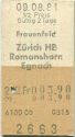 Frauenfeld Z&uuml;rich HB Romanshorn Egnau - Fahrkarte