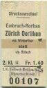 Streckenwechsel - Embrach-Rorbas ZÜrich Oerlikon via Winterthur statt BÜlach - Fahrkarte