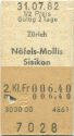 ZÜrich - NÄfels-Mollis Sisikon einfach - Fahrkarte