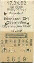 Frauenfeld Erlenbach (ZH) Oberrieden Oberrieden Dorf via Zürich retour - Fahrkarte