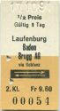 Laufenburg Baden Brugg AG via Koblenz retour - Fahrkarte