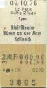Lyss Biel/Bienne Büren an der Aare Kallnach einfach - Fahrkarte