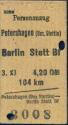 Fahrkarte - Petershagen (Bez.Stettin) - Berlin Stettiner Bahnhof