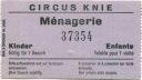 Circus Knie - Menagerie - Eintrittskarte Kinder