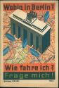 Wohin in Berlinß Wie fahre ichß frage mich! - Heft 1 - Jahrgang 1930/1931