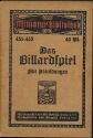 Miniatur-Bibliothek Nr. 451-452 - Das Billardspiel