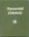 Alpenvereins Liederbuch - s' Liederbüchl.. - Alpenverein LAV Bayern München 1949