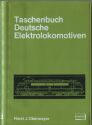 Taschenbuch - Deutsche Elektrolokomotiven Horst J. Obermayer 1970