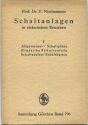 Sammlung Göschen - Schaltanlagen in elektrischen Betrieben 1946