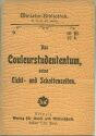 Miniatur-Bibliothek Nr. 9 - Das Couleustudententum seine Licht- und Schattenseiten
