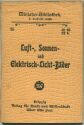 Miniatur-Bibliothek Nr. 15 - Luft- Sonnen- und Elektrisch-Licht-Bäder