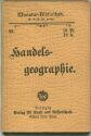 Miniatur-Bibliothek Nr. 23 - Handelsgeographie