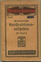 Miniatur-Bibliothek Nr. 64-67 - Geometrische Konstruktionsaufgaben