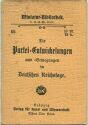 Miniatur-Bibliothek Nr. 69 - Die Partei-Entwicklungen und Bewegungen im Deutschen Reichstage
