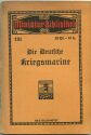 Miniatur-Bibliothek Nr. 191 - Die Deutsche Kriegsmarine