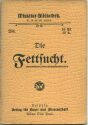 Miniatur-Bibliothek Nr. 284 - Die Fettsucht