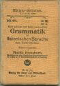 Miniatur-Bibliothek Nr. 301/305 - Grammatik der italienischen Sprache zum Selbststudium