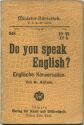 Miniatur-Bibliothek Nr. 348 - Do you speak Englishß von R. Anton