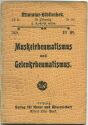Miniatur-Bibliothek Nr. 369 - Muskelrheumatismus und Gelenkrheumatismus