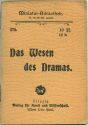 Miniatur-Bibliothek Nr. 375 - Das Wesen des Dramas