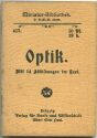 Miniatur-Bibliothek Nr. 417 - Optik mit 14 Abbildungen