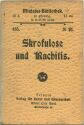 Miniatur-Bibliothek Nr. 435 - Skrofulose und Rachitis