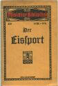 Miniatur-Bibliothek Nr. 439 - Der Eissport Das Schlittschuhlaufen