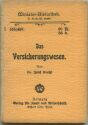 Miniatur-Bibliothek Nr. 455/457 - Das Versicherungswesen von Dr. Josef Kreißl