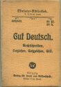 Miniatur-Bibliothek Nr. 600/602 - Gut Deutsch Rechtschreiben