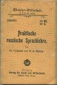 Miniatur-Bibliothek Nr. 620/624 - Praktische russische Sprache von Jr. Vymazal und W. B. Mielck