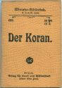 Miniatur-Bibliothek Nr. 635 - Der Koran Grundzüge der mohammedanischen Lehre