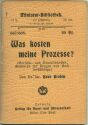 Miniatur-Bibliothek Nr. 667/668 - Was kosten die Prozesse von Dr. jur. Hans Brahm