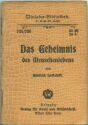 Miniatur-Bibliothek Nr. 725/726 - Das Geheimnis des Menschenlebens