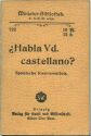 Miniatur-Bibliothek Nr. 732 - Habla Vd. castellanoß