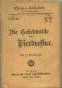 Miniatur-Bibliothek Nr. 737/740 - Die Geheimnisse der Tierdressur