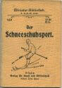 Miniatur-Bibliothek Nr. 819 - Der Schneeschuhsport