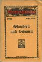 Miniatur-Bibliothek Nr. 1035 - Wandern und Schauen von T. Schier