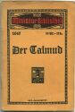 Miniatur-Bibliothek Nr. 1047 - Der Talmud eine Monographie