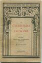 La Cathedrale de Lausanne - 66 Seiten mit vielen Abbildungen