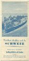 Verbilligte Ausflüge nach der Schweiz 1951 - Faltblatt mit 5 Abbildungen