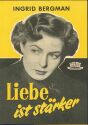 Liebe ist stärker mit Ingrid Bergman