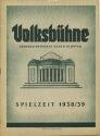 Volksbühne Berlin - Generalintendant Eugen Klöpfer - Spielzeit 1938/39 - 2 Doppelseiten