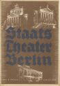 Staatstheater Berlin - Spielzeit 1937/38 - 14 Seiten mit 13 Abbildungen
