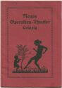 Neues Operetten-Theater Leipzig - Texte zur Revue der Komischen Oper aus Berlin