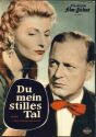 Illustrierte Film-Bühne Nr. 2949 - Du mein stilles Tal