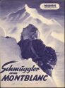 Progress-Filmillustrierte 45/53 - Schmuggler am Montblanc