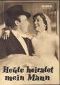Progress-Filmillustrierte 46/57 - Heute heiratet mein Mann