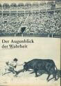 Film für Sie Progress-Filmprogramm 48/67 - Der Augenblick der Wahrheit